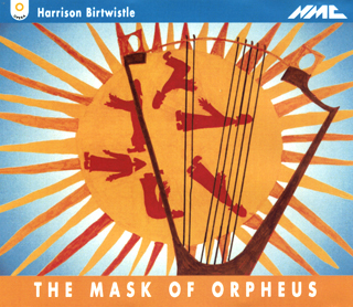 Harrison Birtwistle | The Mask of Orpheus