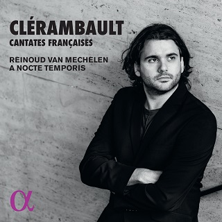 Le ténor Reinoud van Mechelen offre quatre cantates de Clérambault