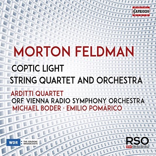 "Coptic Light" et "String Quartet and Orchestra", de Morton Feldman