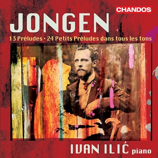 Le pianiste Ivan Ilić joue deux cycles signés Joseph Jongen (1873-1953)