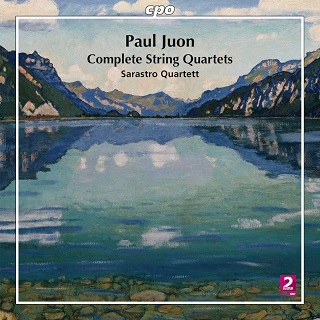 Intégrale des Quatuors de Paul Juon, sous label CPO, par le Quatuor Sarastro