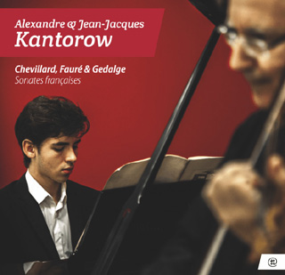 Alexandre et Jean-Jacques Kantorow jouent Chevillard, Fauré et Gedalge