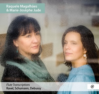 Transcriptions pour flûte et piano : CD Raquele Magalhães et Marie-Josèphe Jude