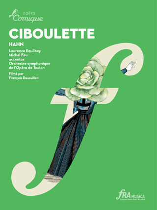 Laurence Equilbey joue Ciboulette (1923), une opérette de Reynaldo Hahn