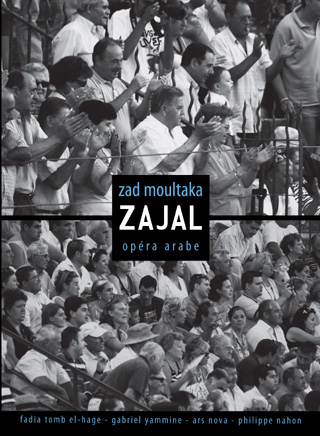 Zad Moultaka | Zajal