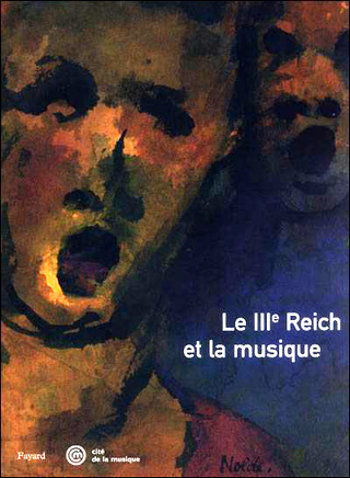 Ouvrage collectif – Le IIIe Reich et la musique