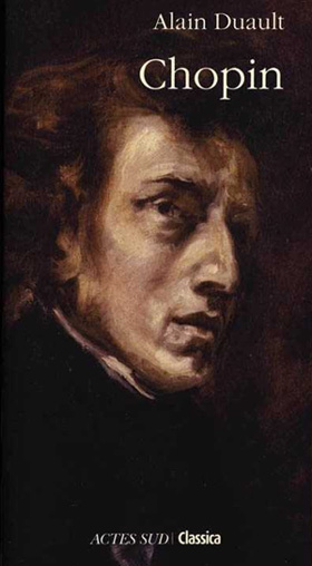biographie de Chopin par Alain Duault