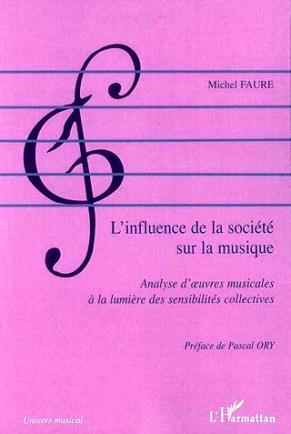 L'influence de la société sur la musique, par l'essayiste musicologue Michel Fau