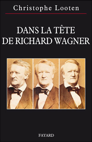 Christophe Looten | Dans la tête de Richard Wagner