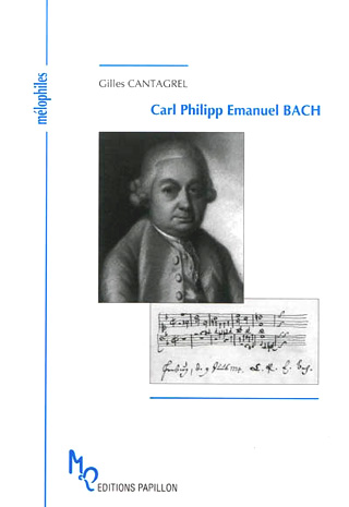 Carl Philipp Emanuel Bach et l’âge de la sensibilité, de Gilles Cantagrel