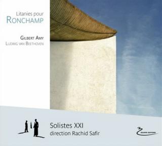 Gilbert Amy | Litanies pour Ronchamp
