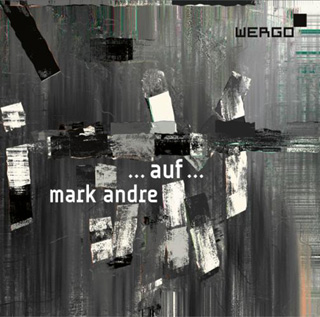 Sylvain Cambreling joue ...auf... (2009), un triptyque signé Mark Andre 