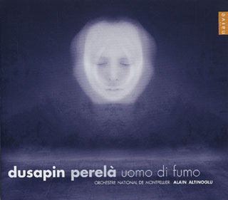 Pascal Dusapin | Perelà, uomo di fumo