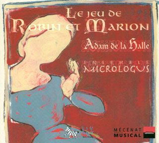 Adam de la Halle | Le jeu de Robin et Marion