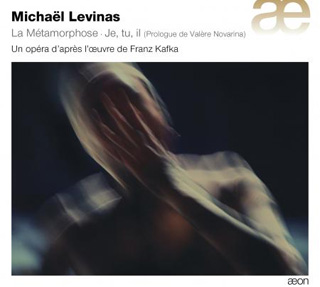 Michaël Levinas | La métamorphose