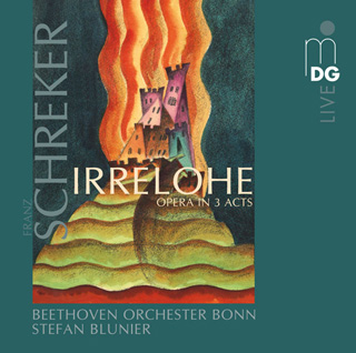 Franz Schreker | Irrelohe