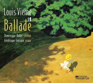 Dominique Hofer (violon) et Frédérique Troivaux (piano) jouent Louis Vierne