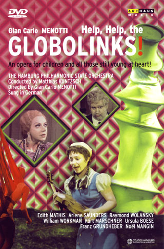 Gian Carlo Menotti | Help, Help, the Globolinks !