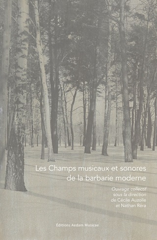 Un colloque explore Les champs musicaux et sonores de la barbarie moderne