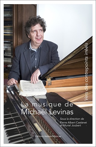 La musique de Michaël Levinas : vers des contrepoints irréels