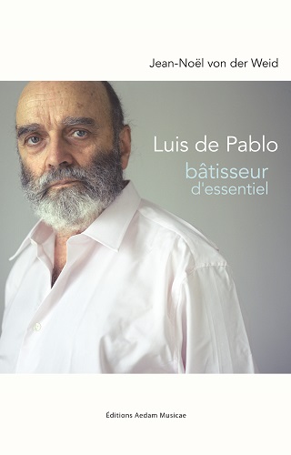 une correspondance entre Luis de Pablo et Jean-Noël von der Weid 