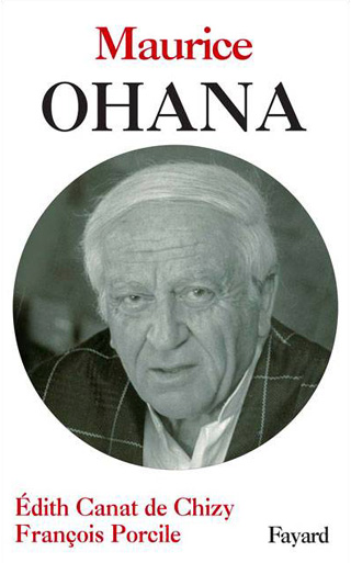 Maurice Ohana, par Édith Canat de Chizy et François Porcile