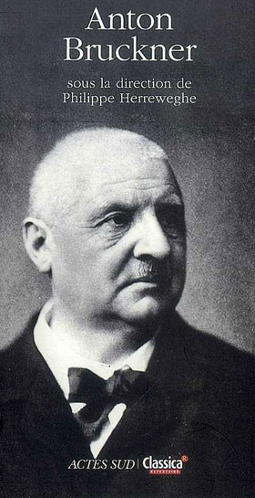 Ouvrage collectif sur Anton Bruckner