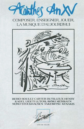 Acanthes An XV – Composer, enseigner, jouer la musique d’aujourd’hui