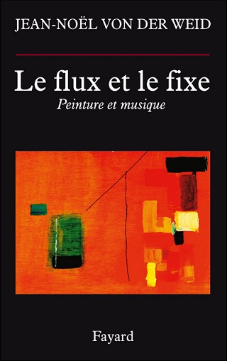 Jean-Noël von der Weid explore les liens entre peinture et musique